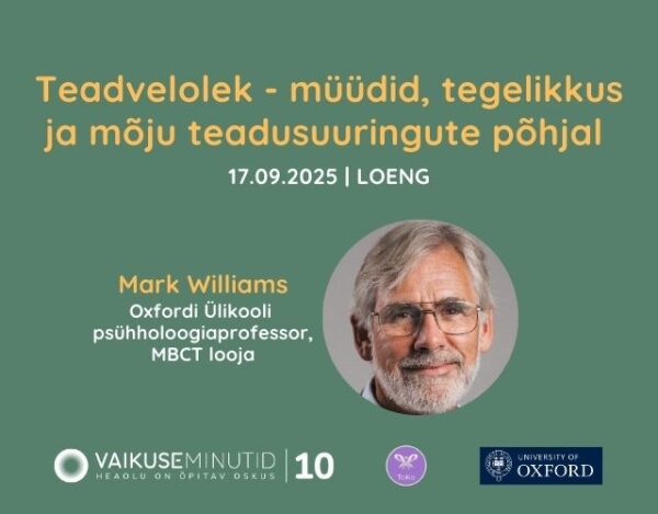 Mark Williams LOENG | teadvelolek kui tee sisemise rahuni | 17.09.2025